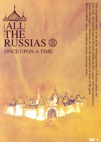 All the Russias: A Musical Journey