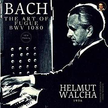 Bach: The Art of Fugue, BWV 1080 by Helmut Walcha (Remastered 2021, Version 1956)