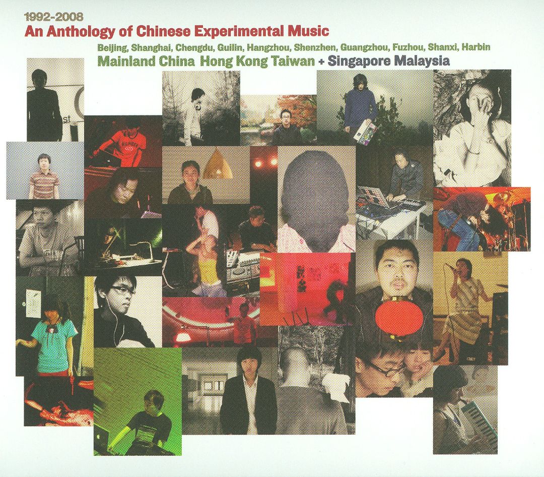 An Anthology of Chinese Experimental Music 1992–2008