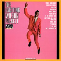The Exciting Wilson Pickett