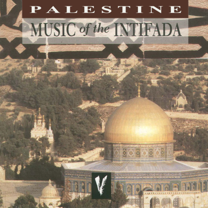 Palestine: Music of the Intifada