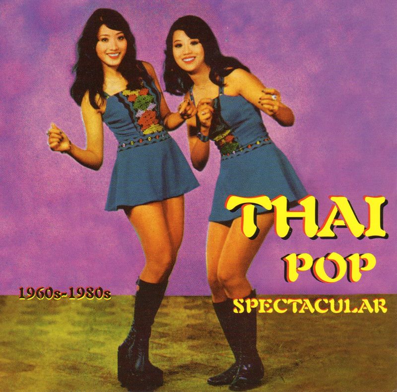 Thai Pop Spectacular: 1960s–1980s