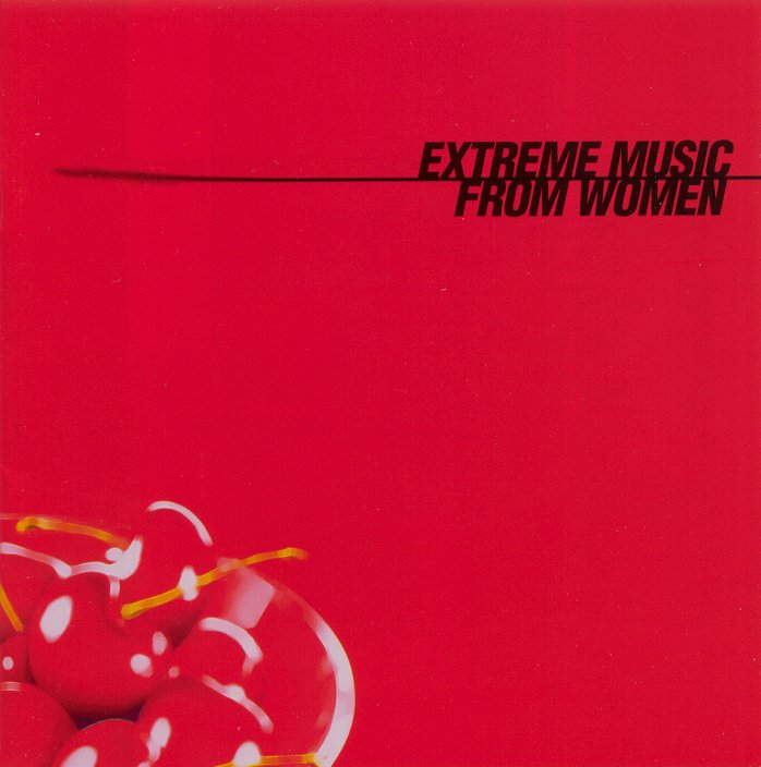 Extreme Music From Women