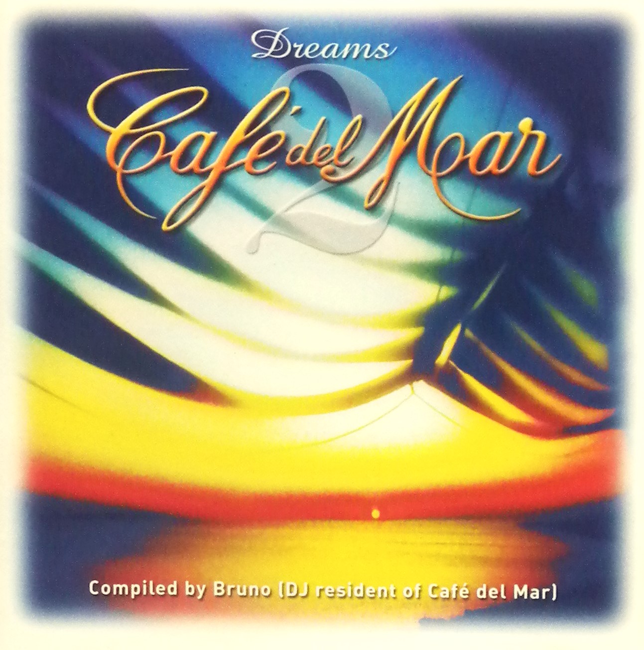 Café del Mar: Dreams 2