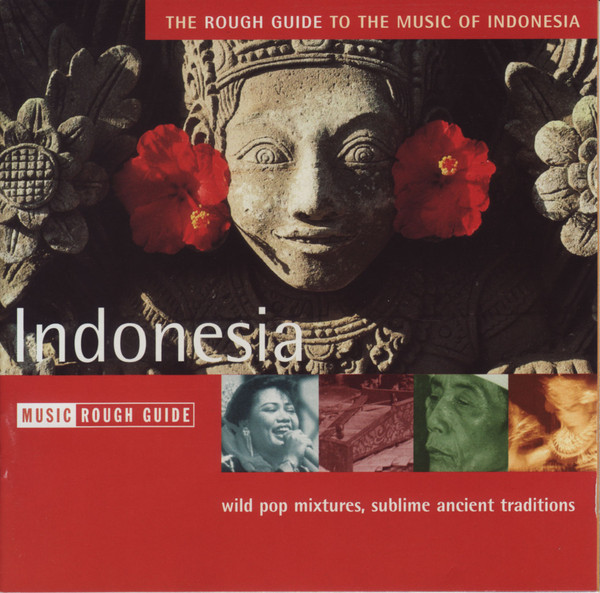 The Rough Guide to the Music of Indonesia