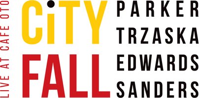 City Fall – Live at Café OTO
