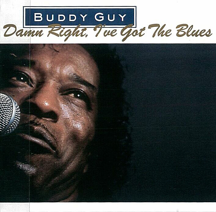 Damn Right, I’ve Got the Blues