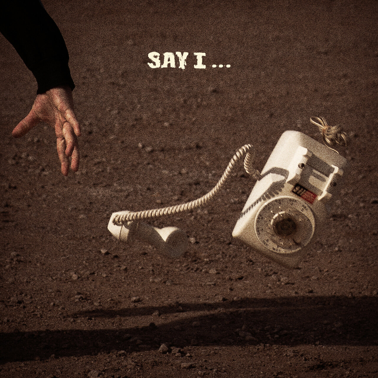 Say I…