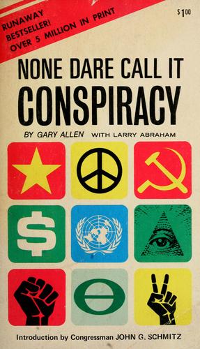 None dare call it conspiracy.