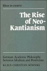 The rise of neo-Kantianism