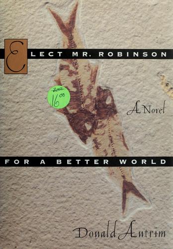 Elect Mr. Robinson for a better world