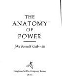 The anatomy of power (Houghton Mifflin 1983)