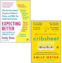 Cribsheet & Expecting Better 2 Books Collection Set By Emily Oster