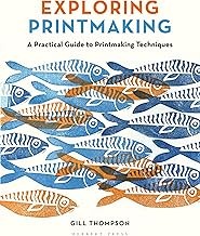 Exploring Printmaking