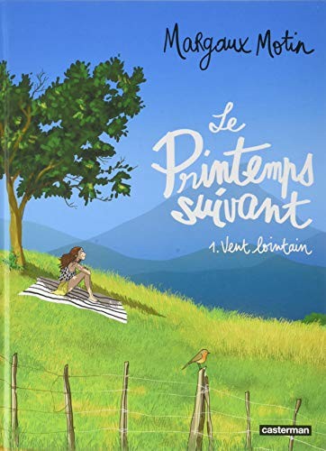 LE PRINTEMPS SUIVANT T1 ED FNAC - VENT LOINTAIN
