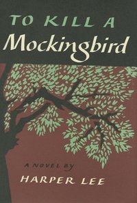 To kill a mocking bird (McClelland & Stewart 1965)