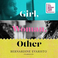 Girl, Woman, Other (Blackstone Publishing 2020)