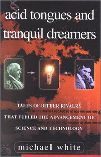 Acid tongues and tranquil dreamers