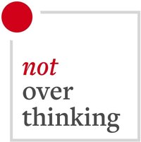 Not Overthinking