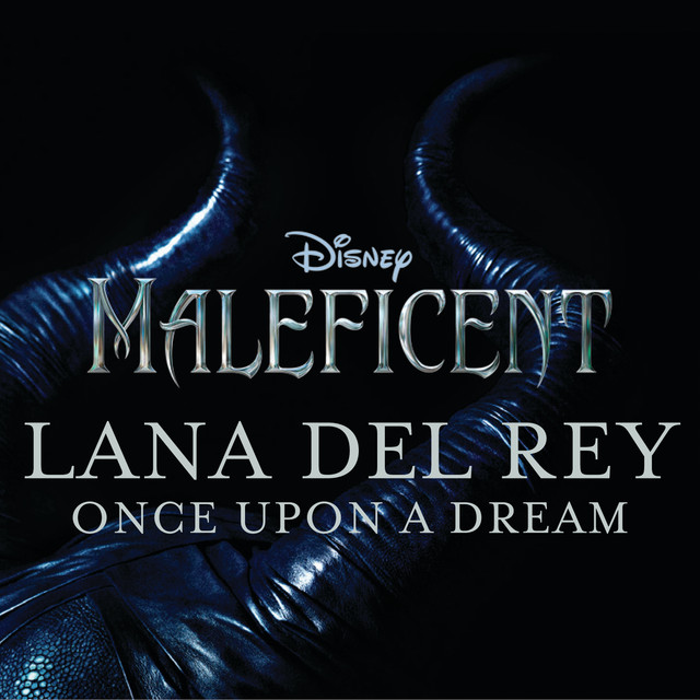 Once Upon a Dream (from "Maleficent") [Original Motion Picture Soundtrack]