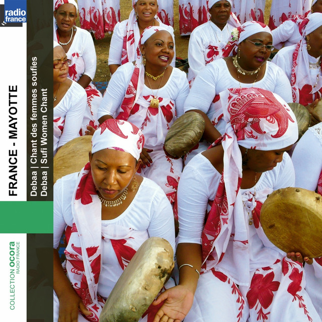 France Mayotte: Debaa, Chant Des Femmes Soufies