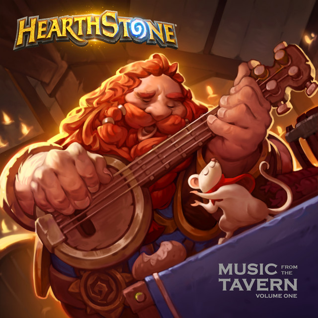 Hearthstone: Music From The Tavern (Volume 1)