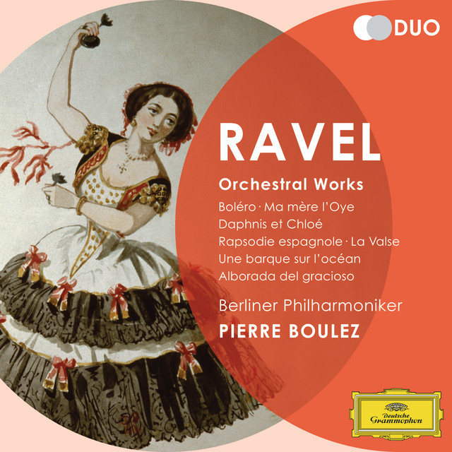 Ravel: Orchestral Works - Boléro; Ma Mére l'Oye; Daphnis et Chloé; Rapsodie espagnole; La Valse; Une barque sur l'océan; Alborada del gracioso