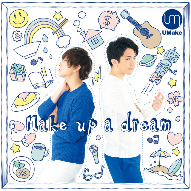 Make up a dream