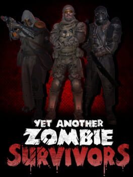 Yet Another Zombie Survivors - 又一个僵尸幸存者
