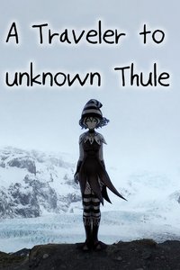 A Traveler to Unknown Thule