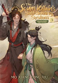 The Scum Villain's Self-Saving System: Ren Zha Fanpai Zijiu Xitong (Novel) Vol. 3 (2014)