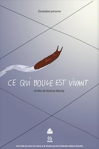 Ce qui bouge est vivant