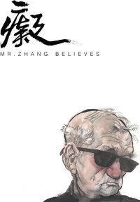 Mr. Zhang Believes
