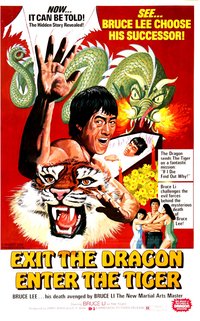 Exit the Dragon, Enter the Tiger