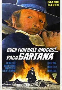 Have a Good Funeral, My Friend… Sartana Will Pay