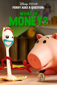 Forky hace una pregunta: ¿Qué es el dinero?