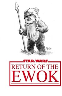 Return of the Ewok