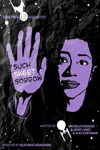 Star Trek: Discovery - Such Sweet Sorrow