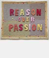 Reason Over Passion