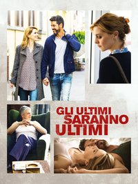 Gli ultimi saranno ultimi