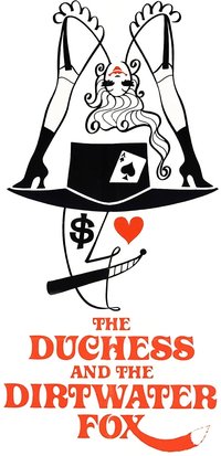 The Duchess and the Dirtwater Fox