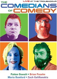 The Comedians of Comedy: Live at The Troubadour