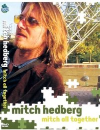 Mitch Hedberg: Mitch All Together