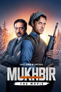 Mukhbir: The Story of a Spy - The Movie