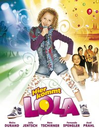 Here Comes Lola!