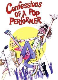 Confessions of a Pop Performer