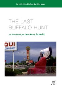 The Last Buffalo Hunt