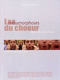Les métamorphoses du choeur