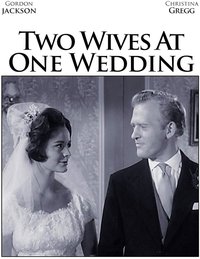 Two Wives at One Wedding