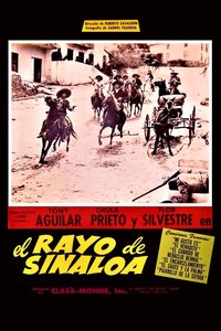 El rayo de Sinaloa: La venganza de Heraclio Bernal